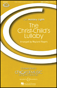 Christ Childs Lullaby SATB choral sheet music cover
